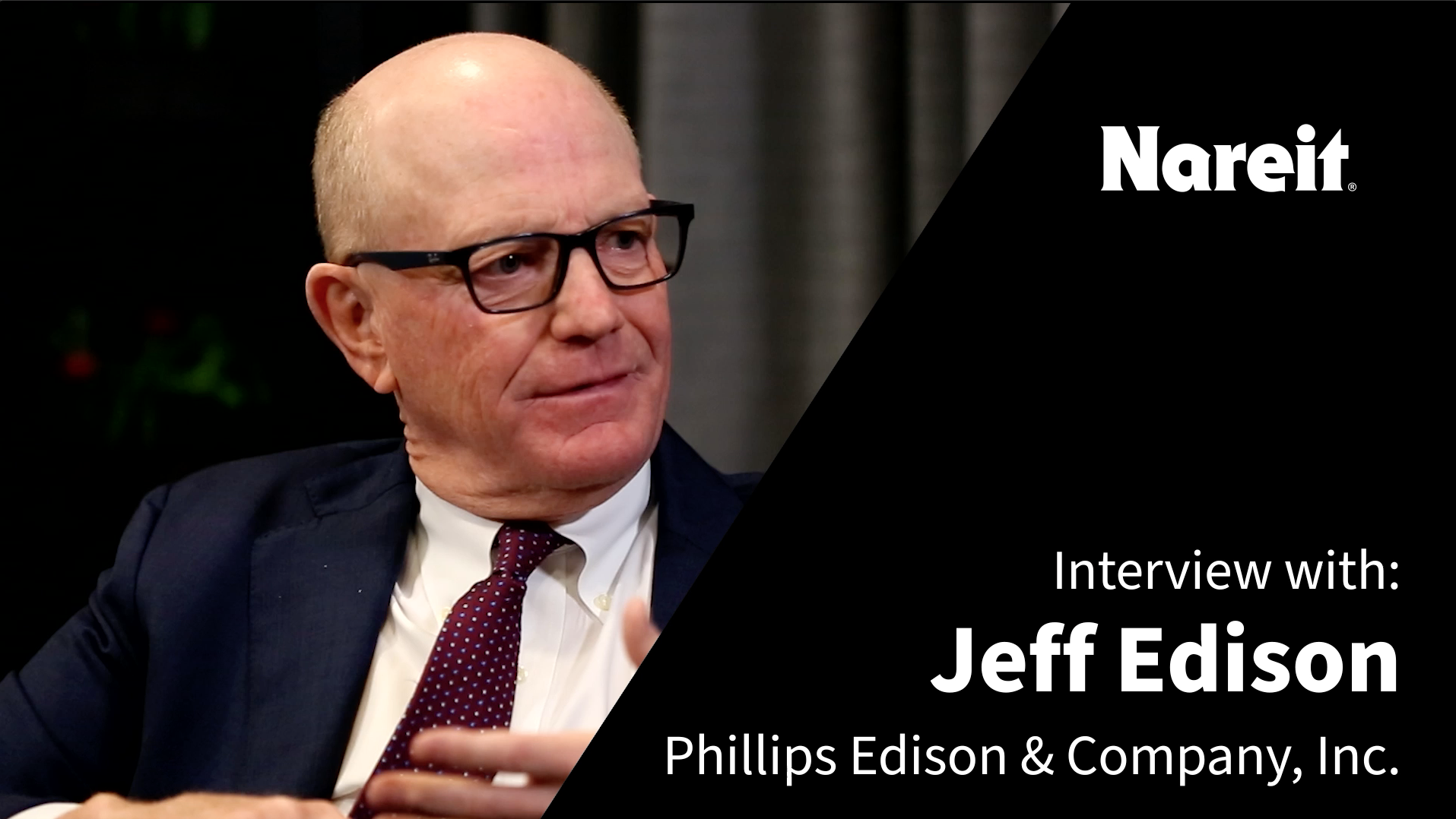 Phillips Edison Expects Strong Tailwinds to Continue Into 2023 Nareit